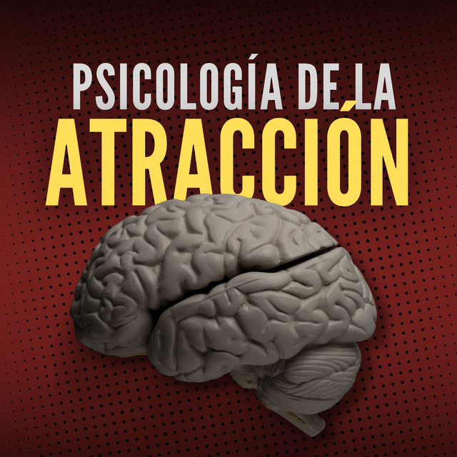 podcast-psicologia-atraccion